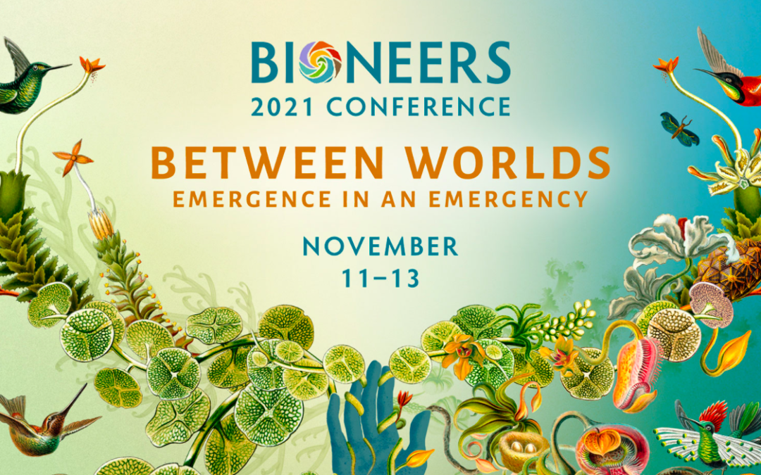 2021 Bioneers Conference